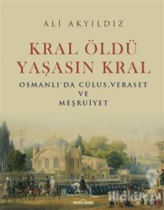 Kral Öldü Yaşasın Kral