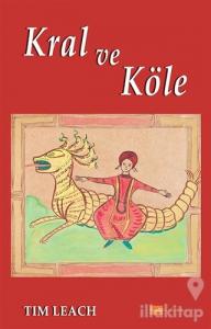 Kral ve Köle