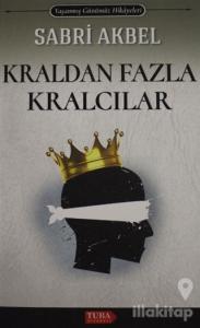 Kraldan Fazla Kralcılar