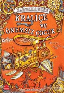 Kraliçe ve Önemsiz Çocuk