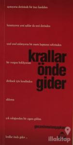 Krallar Önde Gider