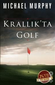 Krallık'ta Golf (25. Yıl Özel Baskı)