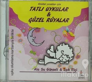 Kristal Çocuklar İçin Tatlı Uykular Güzel Rüyalar