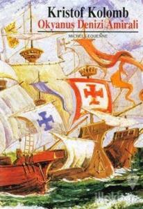 Kristof Kolomb Okyanus Denizi Amirali