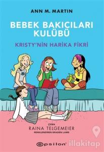 Kristy'nin Harika Fikri - Bebek Bakıcıları Kulübü