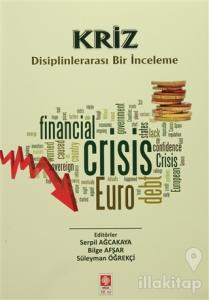 Kriz Disiplinlerarası Bir İnceleme