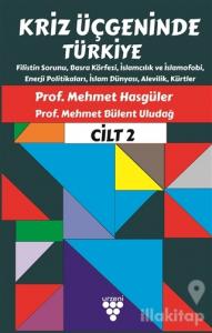 Kriz Üçgeninde Türkiye Cilt 2