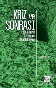 Kriz ve Sonrası