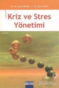 Kriz ve Stres Yönetimi