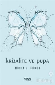 Krizalite ve Pupa