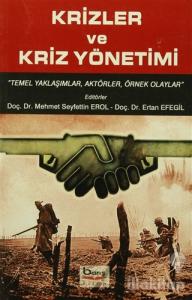 Krizler ve Kriz Yönetimi
