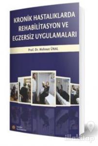 Kronik Hastalıklarda Rehabilitasyon ve Egzersiz Uygulamaları