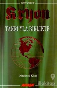 Kryon: 4. Kitap Tanrı'yla Birlikte