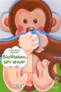 Kucak Dolusu Öpücükler Büyükbabam Beni Seviyor