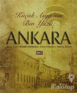 Küçük Asya'nın Bin Yüzü: Ankara