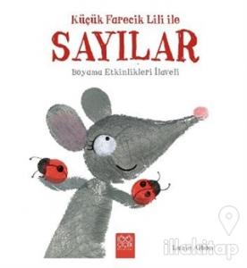 Küçük Farecik Lili İle Sayılar