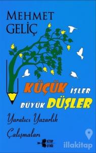 Küçük İşler Büyük Düşler