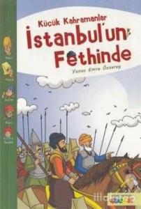 Küçük Kahramanlar İstanbul'un Fethinde