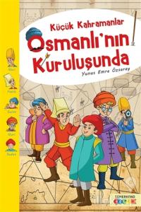 Küçük Kahramanlar Osmanlı'nın Kuruluşunda