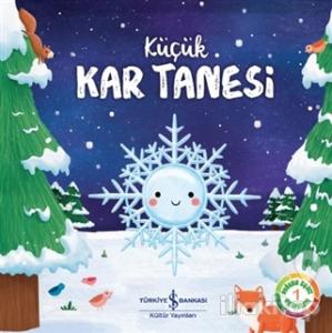 Küçük Kar Tanesi - Doğanın Eşsiz Hikayeleri 1