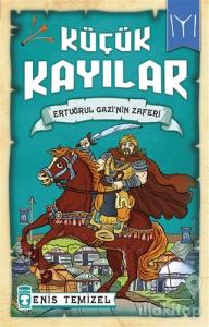 Küçük Kayılar - Ertuğrul Gazi'nin Zaferi
