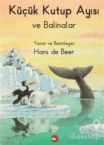 Küçük Kutup Ayısı ve Balinalar (Düz Yazılı)