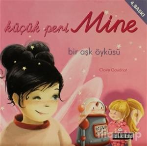 Küçük Peri Mine Bir Aşk Öyküsü