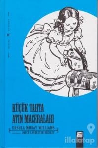 Küçük Tahta Atın Maceraları (Ciltli)