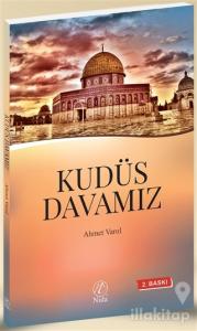 Kudüs Davamız