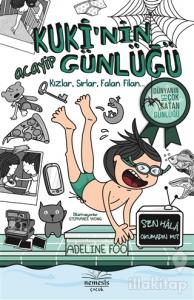 Kuki'nin Acayip Günlüğü 2 - Kızlar, Sırlar, Falan Filan... (Ciltli)