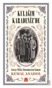 Kulağım Karadeniz'de