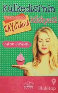 Külkedisinin Zayıflama Hikayesi (Ciltli)