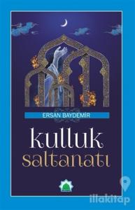 Kulluk Saltanatı