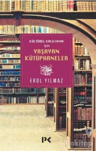 Kültürel Kalkınma İçin Yaşayan Kütüphaneler