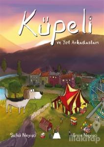 Küpeli ve Yol Arkadaşları