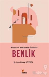 Kuram ve Yaklaşımlar Özelinde Benlik