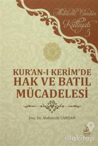 Kur'an-ı Kerim'de Hak ve Batıl Mücadelesi
