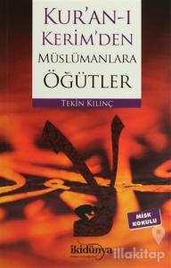 Kur'an-ı Kerim'den Müslümanlara Öğütler