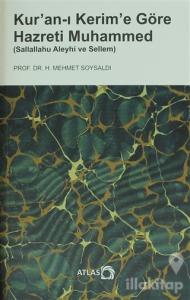Kur'an-ı Kerim'e Göre Hazreti Muhammed (Sallallahu Aleyhi ve Sellem)