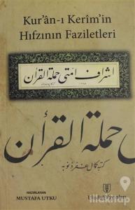 Kur'an-ı Kerim'in Hıfzının Faziletleri
