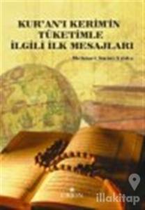 Kur'an- ı Kerim'in Tüketimle İlgili İlk Mesajları