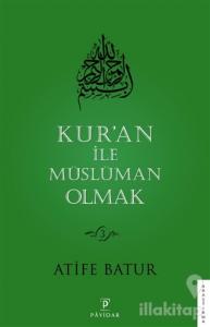 Kur'an İle Müslüman Olmak 3
