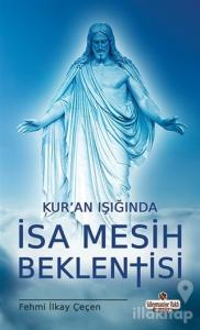 Kur'an Işığında İsa Mesih Beklentisi