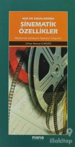 Kur'an Kıssalarında Sinematik Özellikler