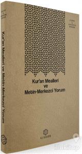 Kur'an Mealleri ve Metin-Merkezci Yorum