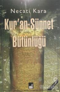 Kur'an-Sünnet Bütünlüğü