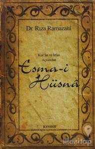 Kur'an ve İrfan Açısından Esma-i Hüsna (2. Hamur)