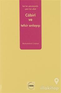 Kur'an Yorumunda Yeni Bir Ufuk: Cabiri ve Tefsir Anlayışı