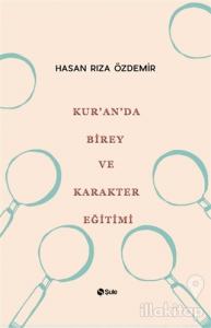 Kur'an'da Birey ve Karakter Eğitimi