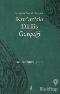 Kur'an'da Diriliş Gerçeği